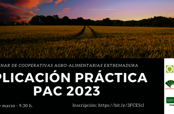 La aplicación práctica de la PAC 2023, eje de unas jornadas de Cooperativas Extremadura