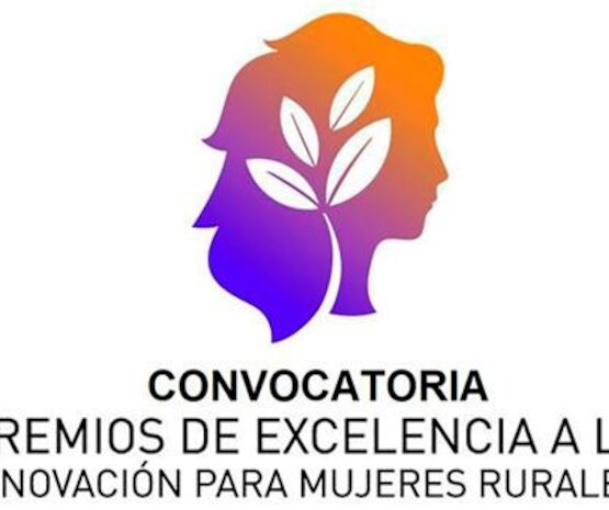 Agricultura convoca los XIV Premios de Excelencia a la Innovación para Mujeres Rurales